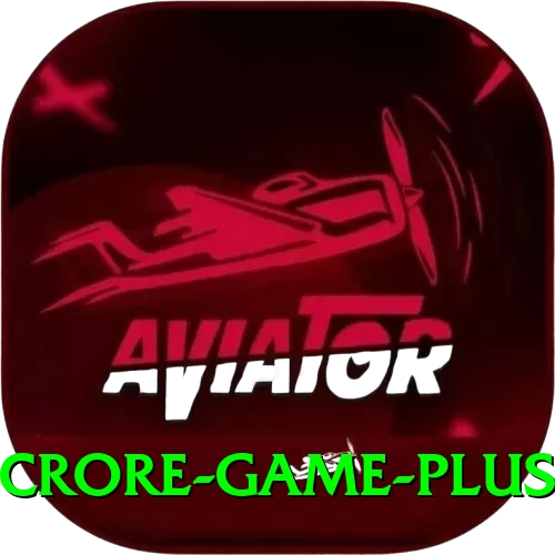Crore Game Plus Edition v2.4.3 - 2